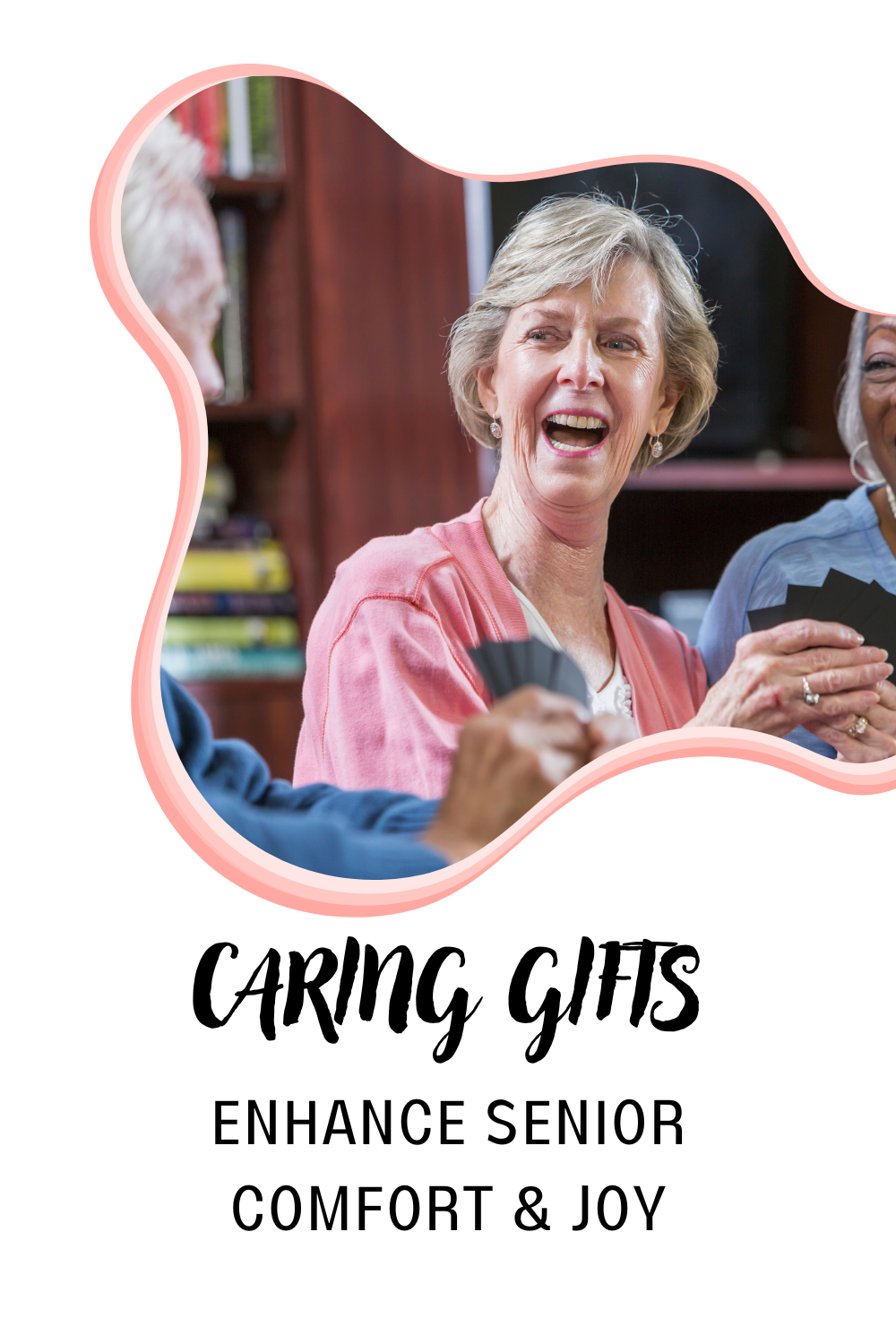 Caring Gifts Enhance Senior Comfort and Joy